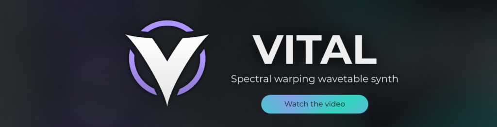 Vital - spectral warping wavetable synth